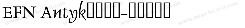EFN Antyk字体下载字体转换